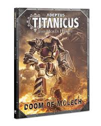 Warhammer Adeptus Titanicus The Horus Heresy Doom of Molech