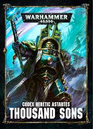 Warhammer 40K Codex Heretic Astartes THOUSAND SONS - The Comic Warehouse