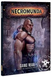 WARHAMMER Necromunda GANG WAR I (Soft Cover) - The Comic Warehouse