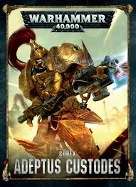 Warhammer 40K Codex ADEPTUS CUSTODES - The Comic Warehouse