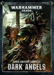 Warhammer 40K Codex Adeptus Astartes DARK ANGELS - The Comic Warehouse