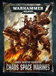 Warhammer 40K Codex Heretic Astartes CHAOS SPACE MARINES - The Comic Warehouse