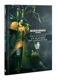 FRENCH LANGUAGE Warhammer 40K Eveil Psychique La Guerre, De L'araigne