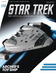 Star Trek The Official Starships Collection #174 Archer's Toy Ship