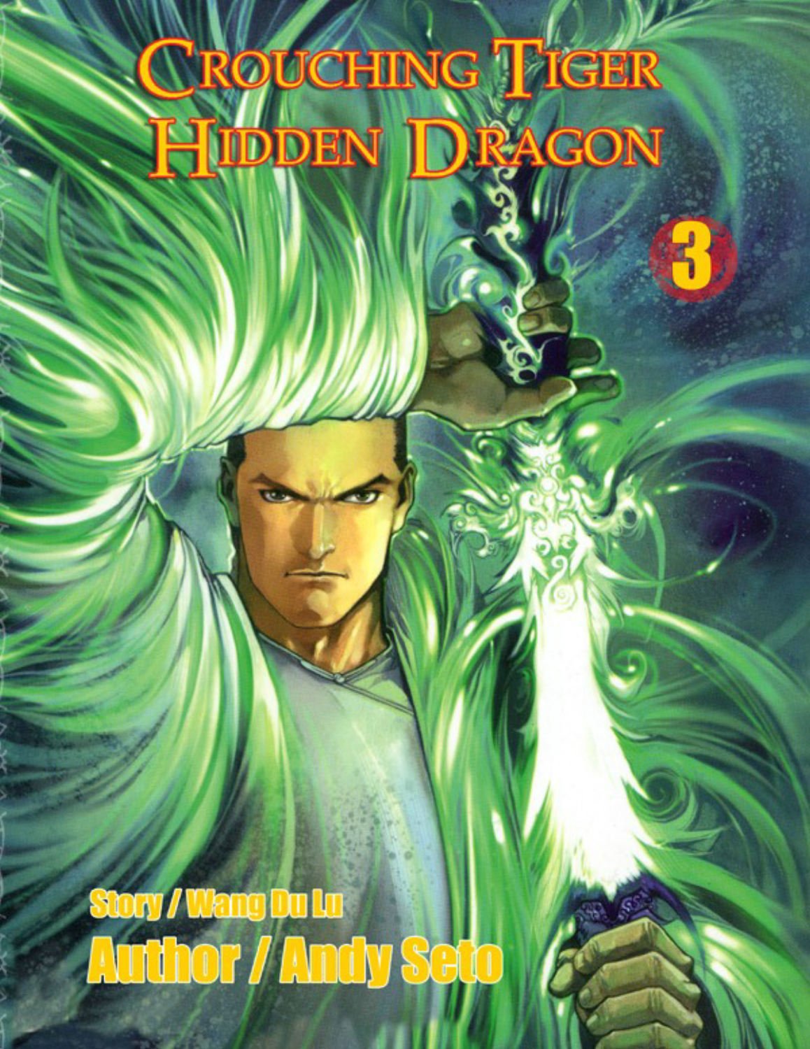 Crouching Tiger Hidden Dragon Volume 3 - The Comic Warehouse