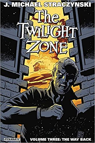 The Twilight Zone Volume Three : The Way Back - The Comic Warehouse