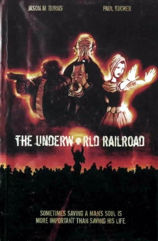 The Underworld Railroad - The Comic Warehouse