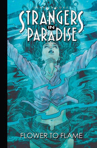 Strangers In Paradise Volume 13 Flower To Flame - The Comic Warehouse