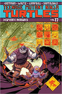 Teenage Mutant Ninja Turtles Volume 17 Desperate Measures - The Comic Warehouse