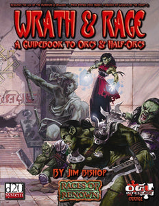 Wrath & Rage - A Guidebook to Orcs & Half-Orcs - The Comic Warehouse