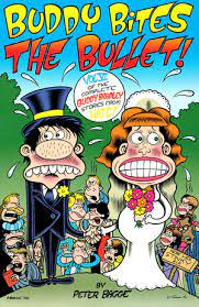 Buddy Bites The Bullet Volume VI of The Complete Buddy Bradley Stories From Hate - The Comic Warehouse