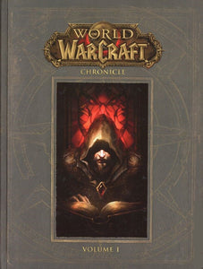 World of Warcraft Chronicle Volume 1 - The Comic Warehouse