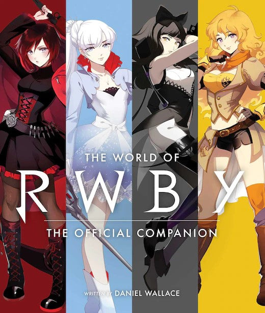 The World of RWBY The Official Companion - The Comic Warehouse
