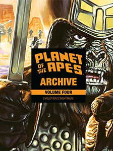 Planet of The Apes Archive Volume 4 : Evolution's Nightmare - The Comic Warehouse