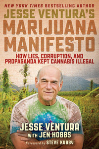 Jesse Ventura's Marijuana Manifesto ( USED )