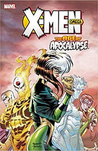 X-Men The Age of Apocalypse Volume 3 Omega - The Comic Warehouse