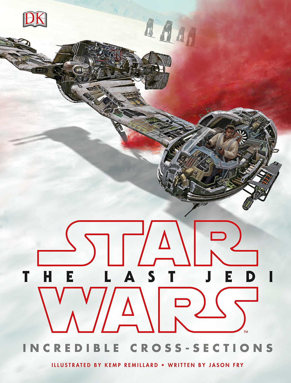 Star Wars The Last Jedi Incredible Cross-Sections - The Comic Warehouse