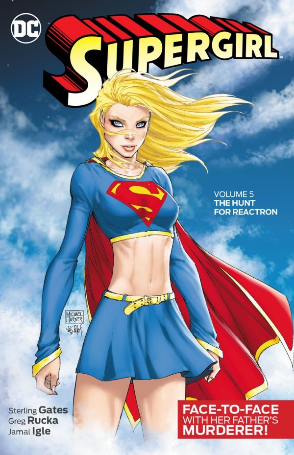 Supergirl Volume 5 The Hunt For Reactron - The Comic Warehouse