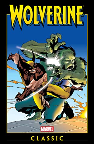 Wolverine Classic Volume 3 - The Comic Warehouse