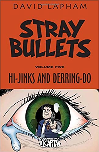 Stray Bullets Volume 5 Hi-Jinks And Derring-Do - The Comic Warehouse