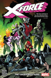 X-Force Volume 2 The Counterfeit King - The Comic Warehouse