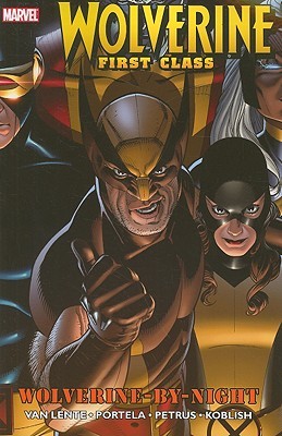 Wolverine First Class : Wolverine-By-Night - The Comic Warehouse