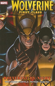 Wolverine First Class : Wolverine-By-Night - The Comic Warehouse