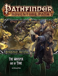 Pathfinder Adventure Path #112 STRANGE AEONS Book 4 : THE WHISPER OUT OF TIME - The Comic Warehouse