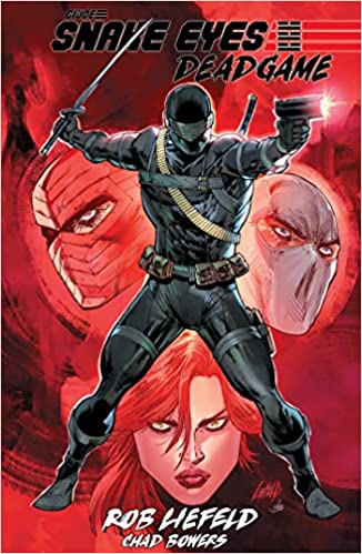 G.I.Joe Snake Eyes : Dead Game - The Comic Warehouse