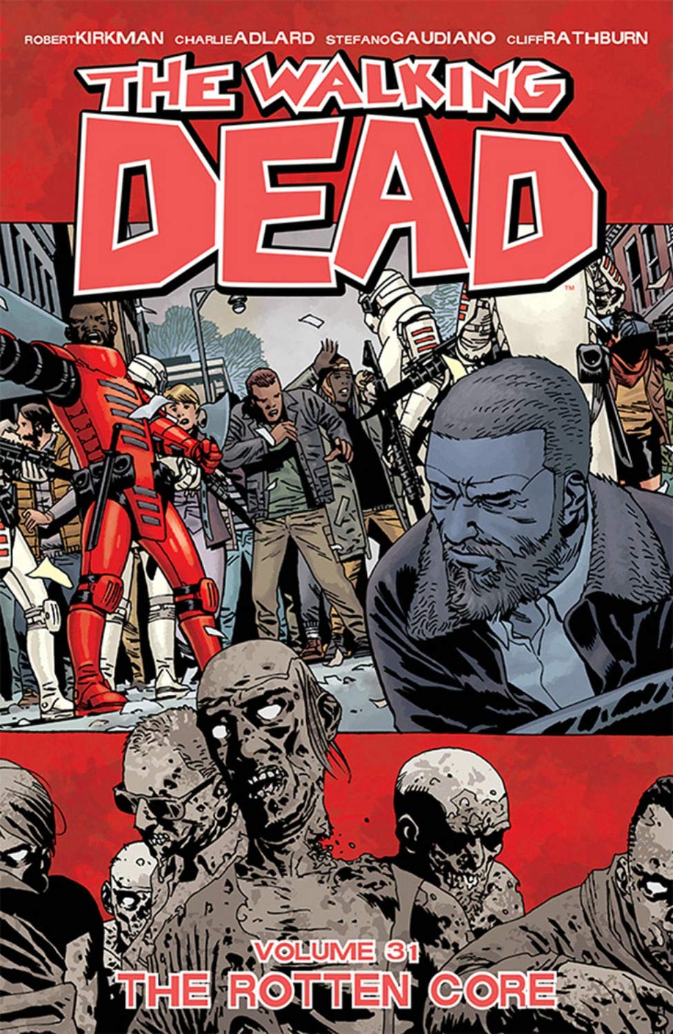 The Walking Dead Volume 31 The Rotten Core