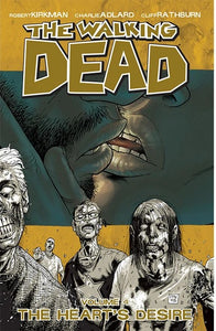 The Walking Dead Volume 4 The Heart's Desire - The Comic Warehouse