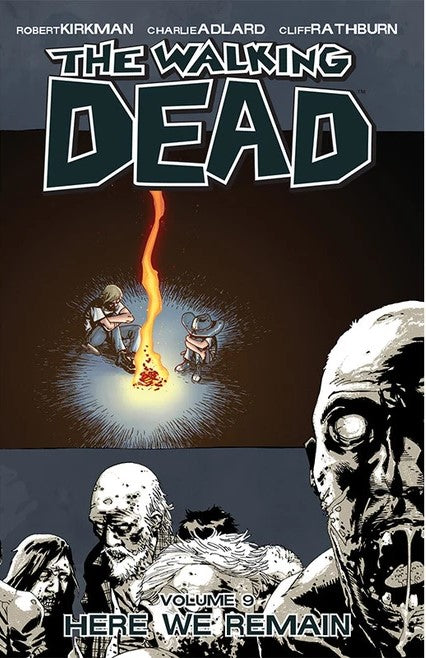 The Walking Dead Volume 9 Here We Remain - The Comic Warehouse