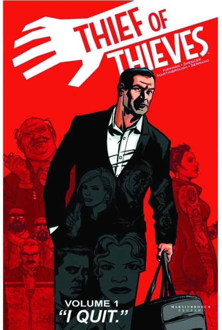 Thief Of Thieves Volume 1 I Quit - The Comic Warehouse