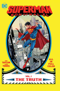 Superman Son Of Kal-El Volume 1 : The Truth