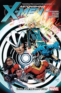 Astonishing X-Men : Until Our Hearts Stop - The Comic Warehouse