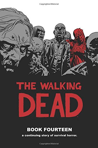 Walking Dead Book Fourteen - The Comic Warehouse