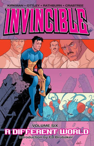 Invincible Volume 6 : A Different World - The Comic Warehouse