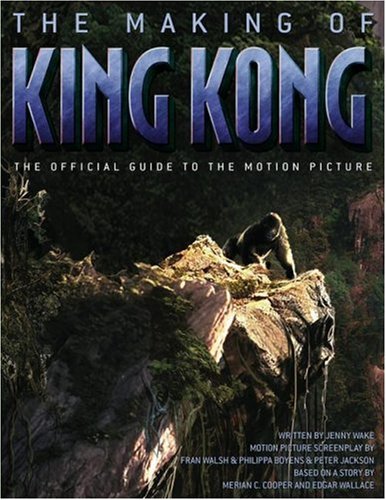 The Making of Kink Kong : The Official Guide to The Motion Picture  - The Comic Warehouse