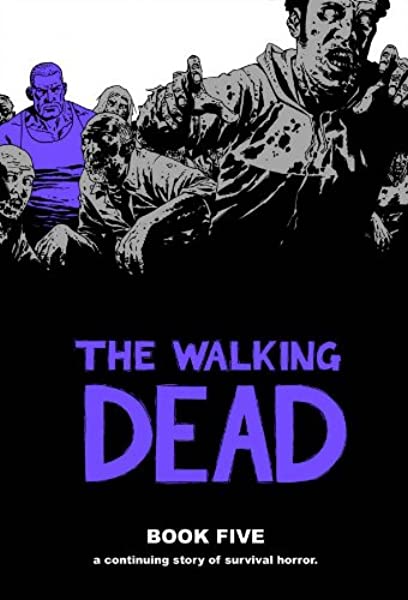 Walking Dead Book Five - The Comic Warehouse