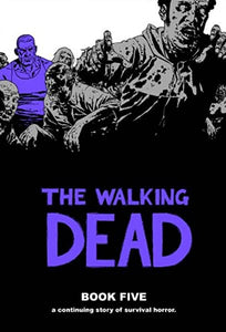 Walking Dead Book Five - The Comic Warehouse