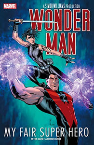 Wonder Man : My Fair Super Hero - The Comic Warehouse