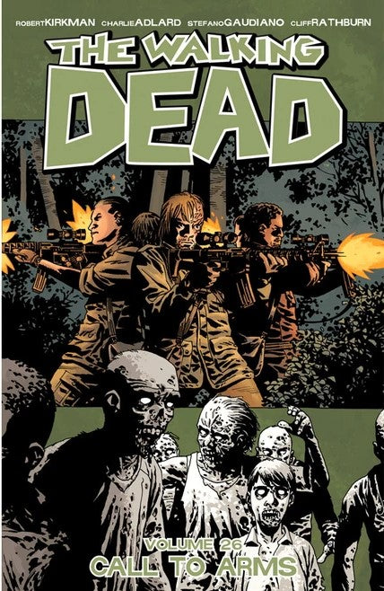 The Walking Dead Volume 26 Call to Arms - The Comic Warehouse