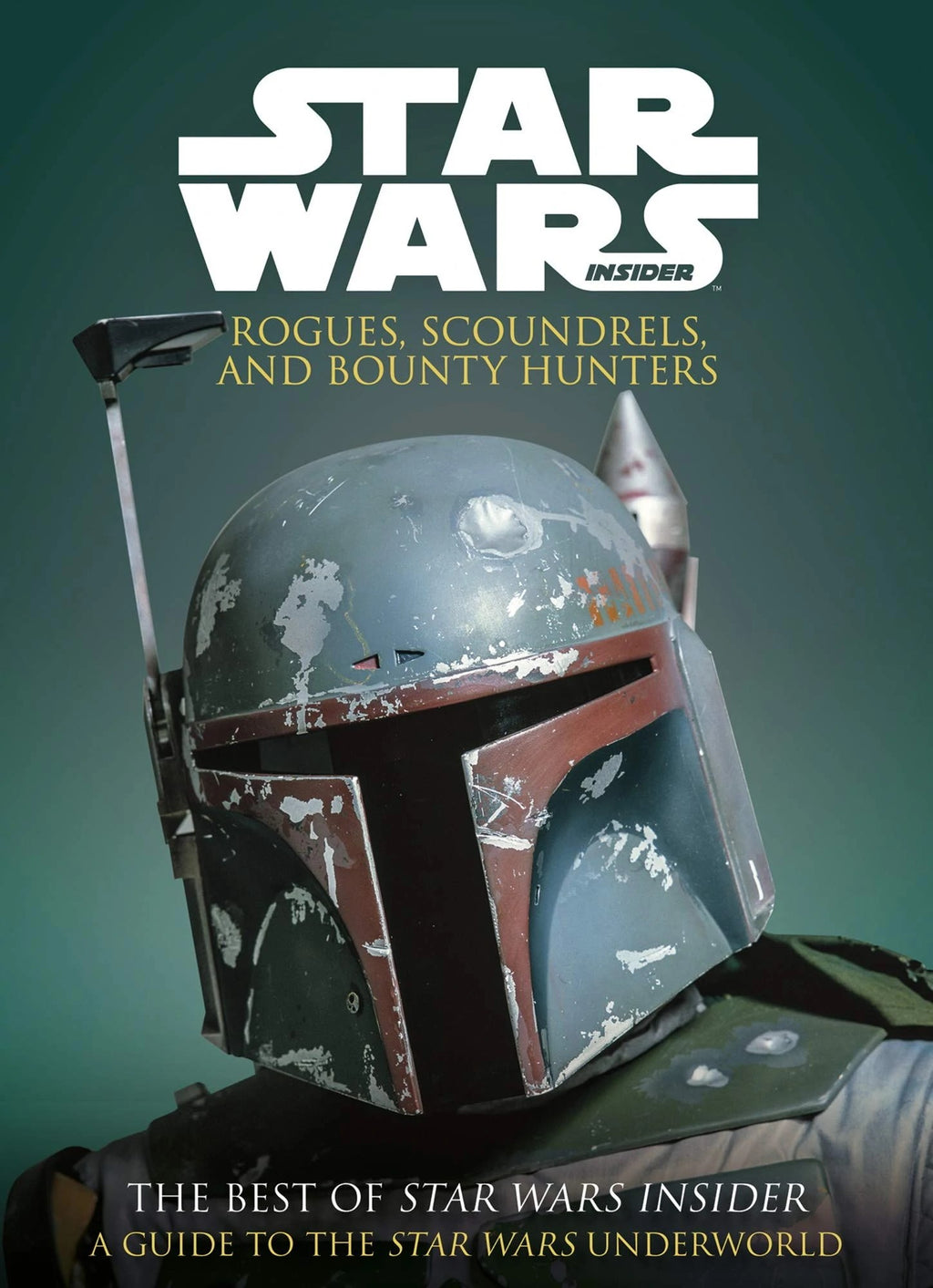 Star Wars Insider : Rogues, Scoundrels And Bounty Hunters - The Comic Warehouse