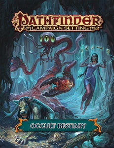 Pathfinder Campaign Setting OCCULT BESTIARY - The Comic Warehouse