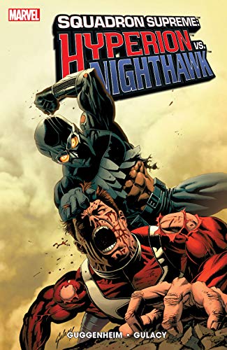 Squadron Supreme : Hyperion VS. Nighthawk - The Comic Warehouse