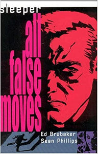 Sleeper Volume 2 All False Moves - The Comic Warehouse