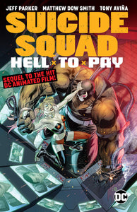 Suicide Squad Hell To Pay - The Comic Warehouse