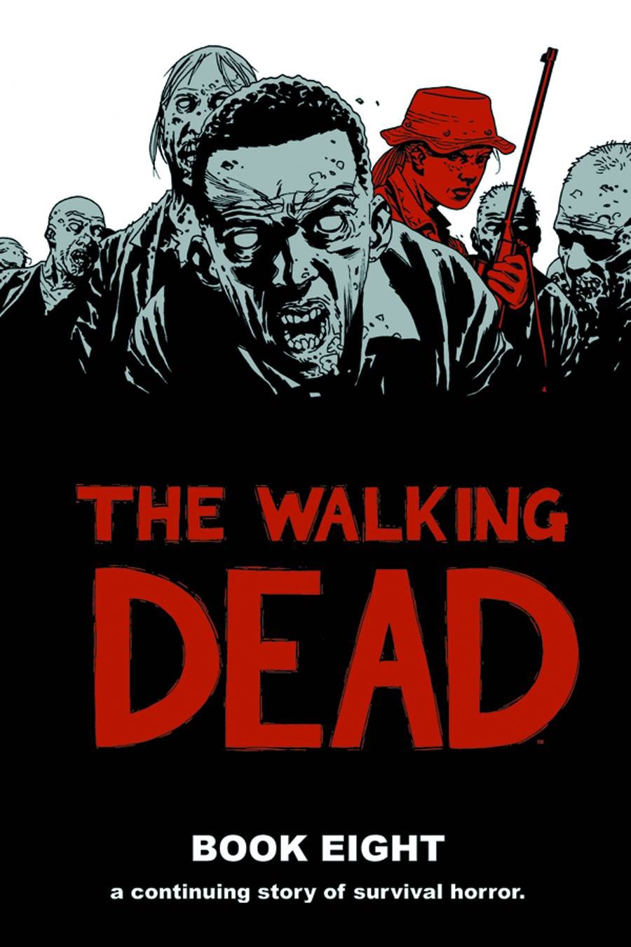 Walking Dead Book Eight