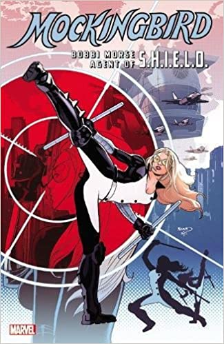 Mockingbird Bobbi Morse Agent Of S.H.I.E.L.D. - The Comic Warehouse