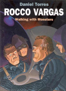 Rocco Vargas Walking With Monsters - The Comic Warehouse